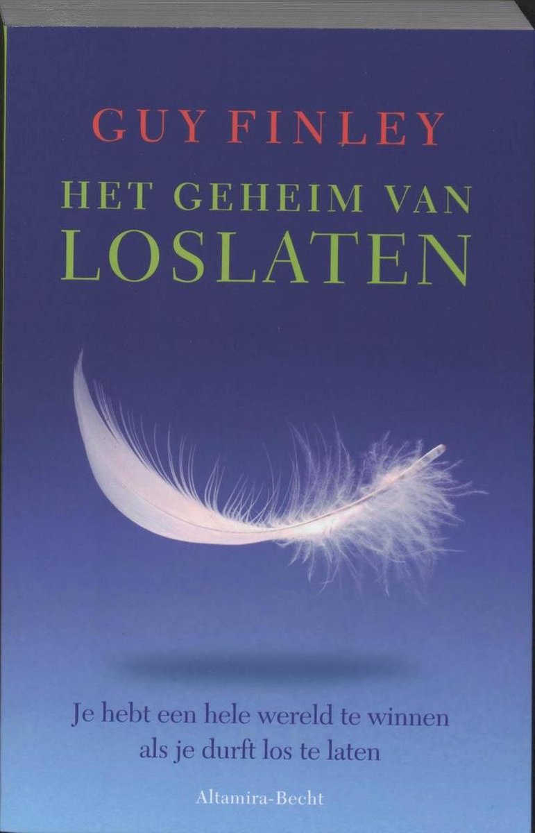 Het geheim van loslaten - Guy Finley - 9789069638218