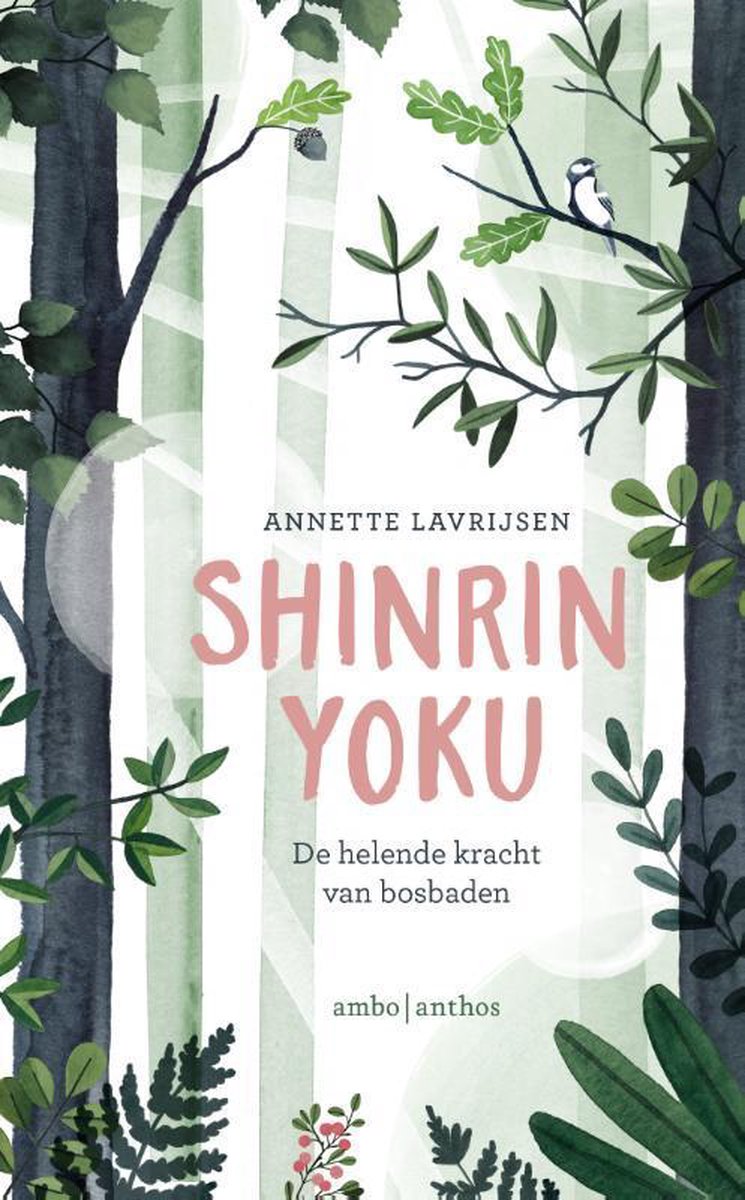 Shinrin-yoku - Annette Lavrijsen - 9789026342165