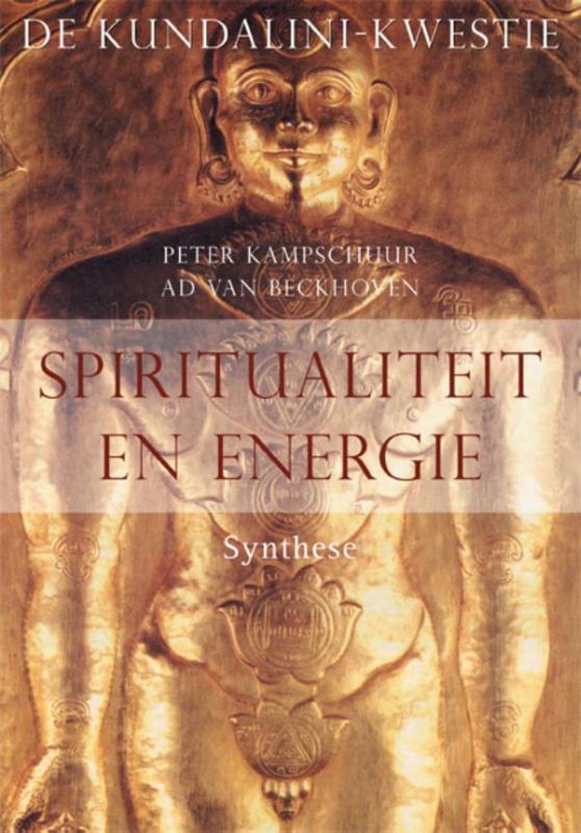 Spiritualiteit en energie - Peter Kampschuur - 9789062710492