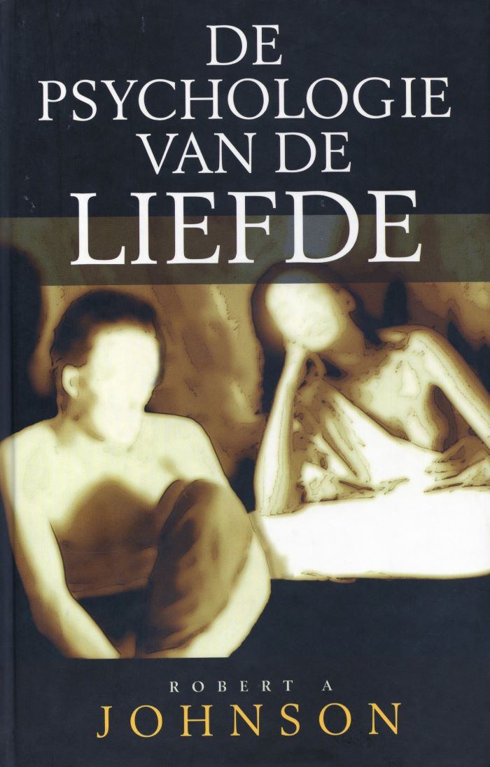 De psychologie van de liefde - Robert A. Johnson - 9789063255749