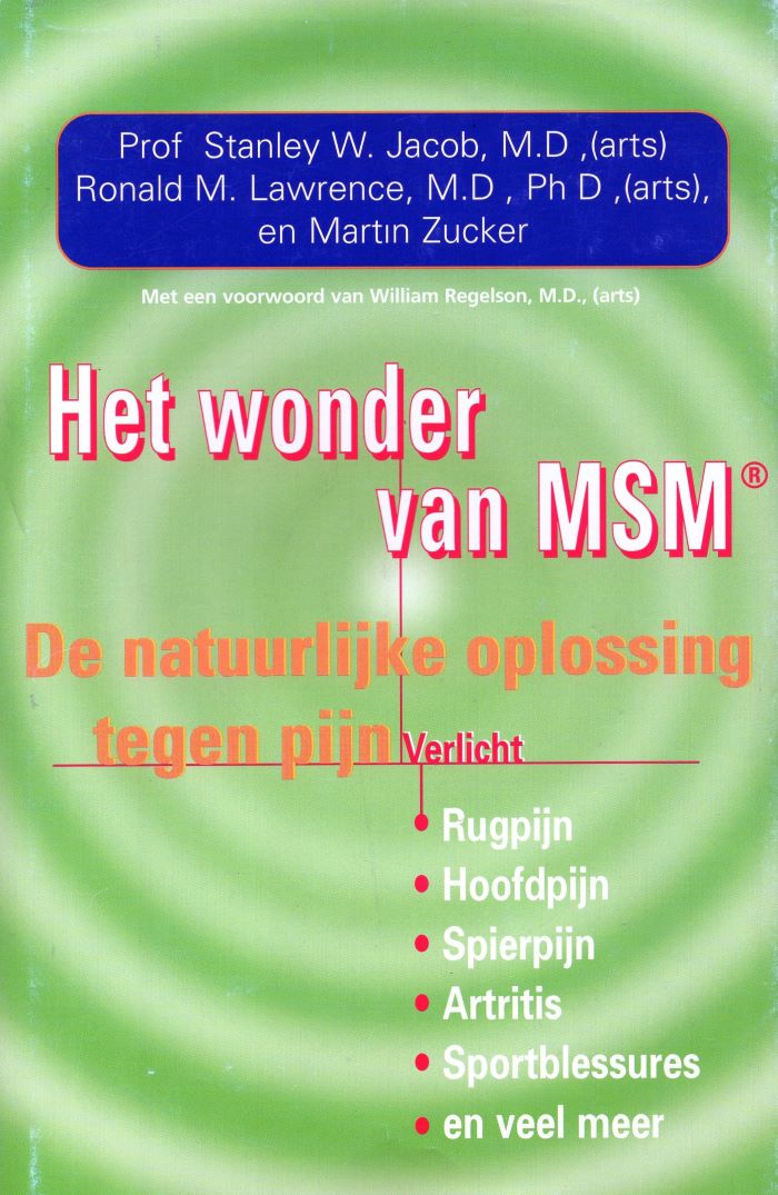 Het wonder van MSM - Stanley W. Jacob - 9789090156057