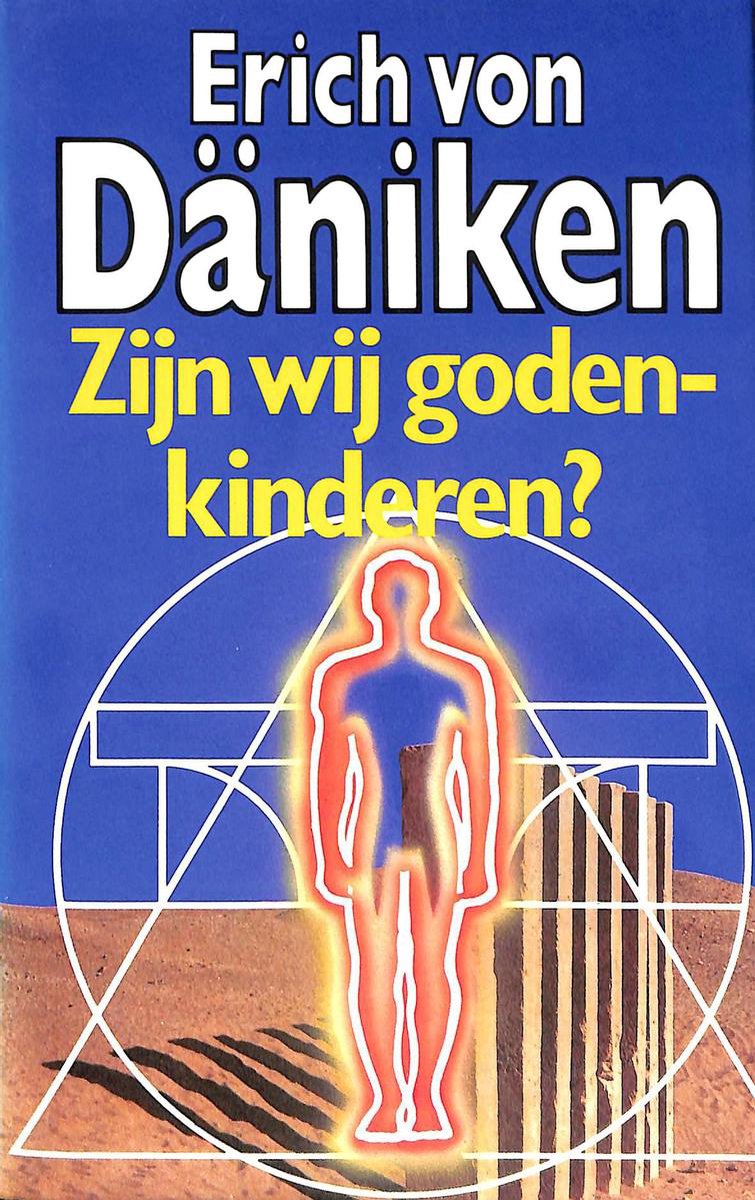 Zijn wij godenkinderen - Erich von Däniken - 9789021837956
