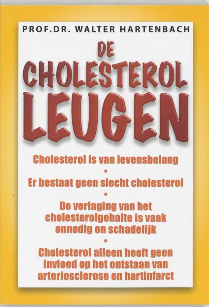 De cholesterol-leugen - Walter Hartenbach - 9789020243949