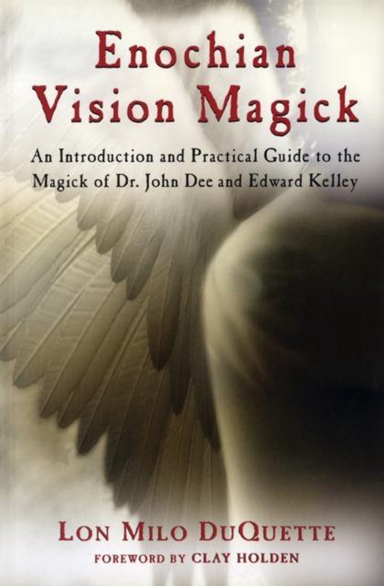 Enochian Vision Magick - Lon Milo Duquette - 9781578633821