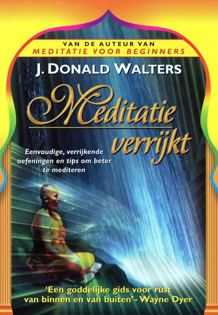 Meditatie verrijkt - J. Donald Walters - 9789022985212