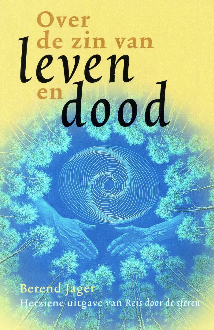Over de zin van leven en dood - Berend Jager - 9789077247280