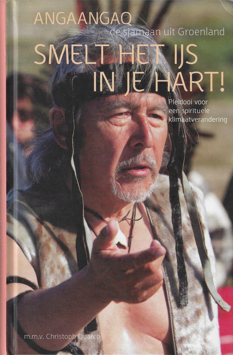 Smelt het ijs in je hart! - Christoph Quarch - 9789069639369