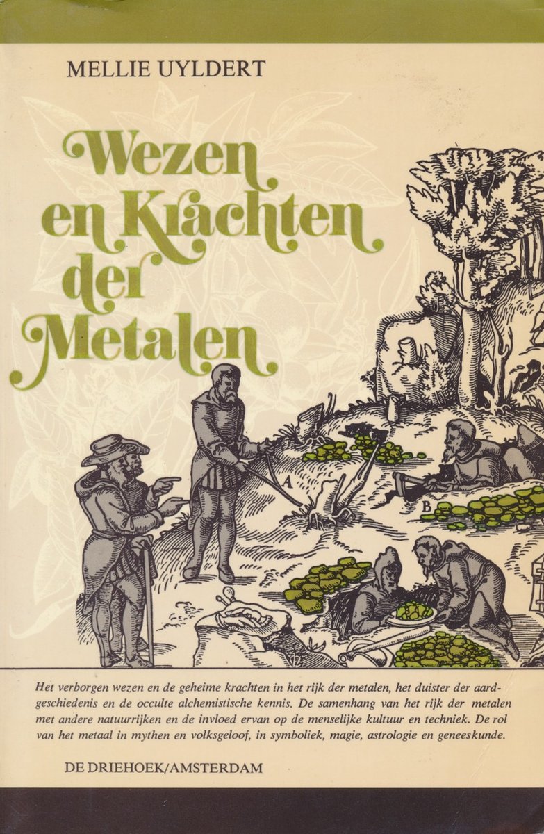 Wezen en krachten der metalen - Mellie Uyldert - 9789060302125