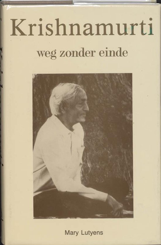 Krishnamurti - Weg zonder einde