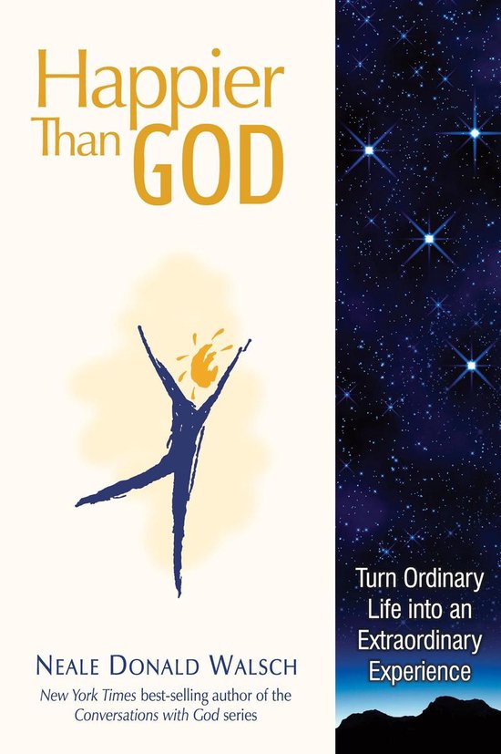 Happier Than God - Neale Donald Walsch - 9781571745804