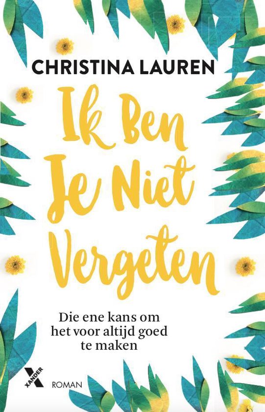 Ik ben je niet vergeten - Christina Lauren - 9789401612005