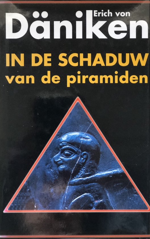 In de schaduw van de piramiden - Erich von Däniken - 9789024526017