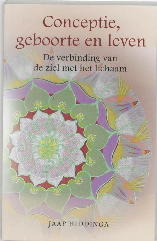 Conceptie, geboorte en leven - Jaap Hiddinga - 9789020284133