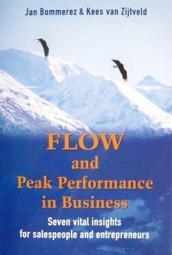 Flow and Peak Performance in Business