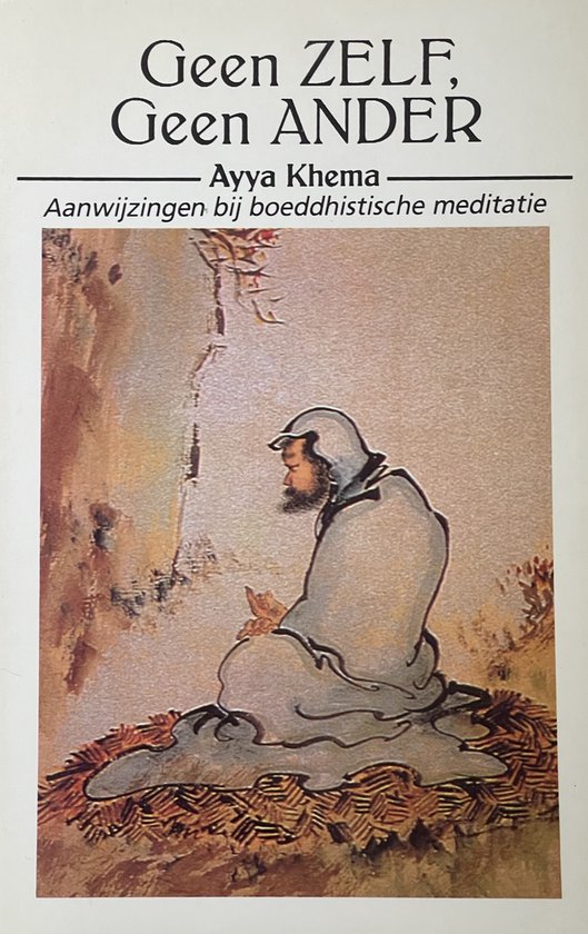 Geen zelf, geen ander - Ayya Khema - 9789070104979
