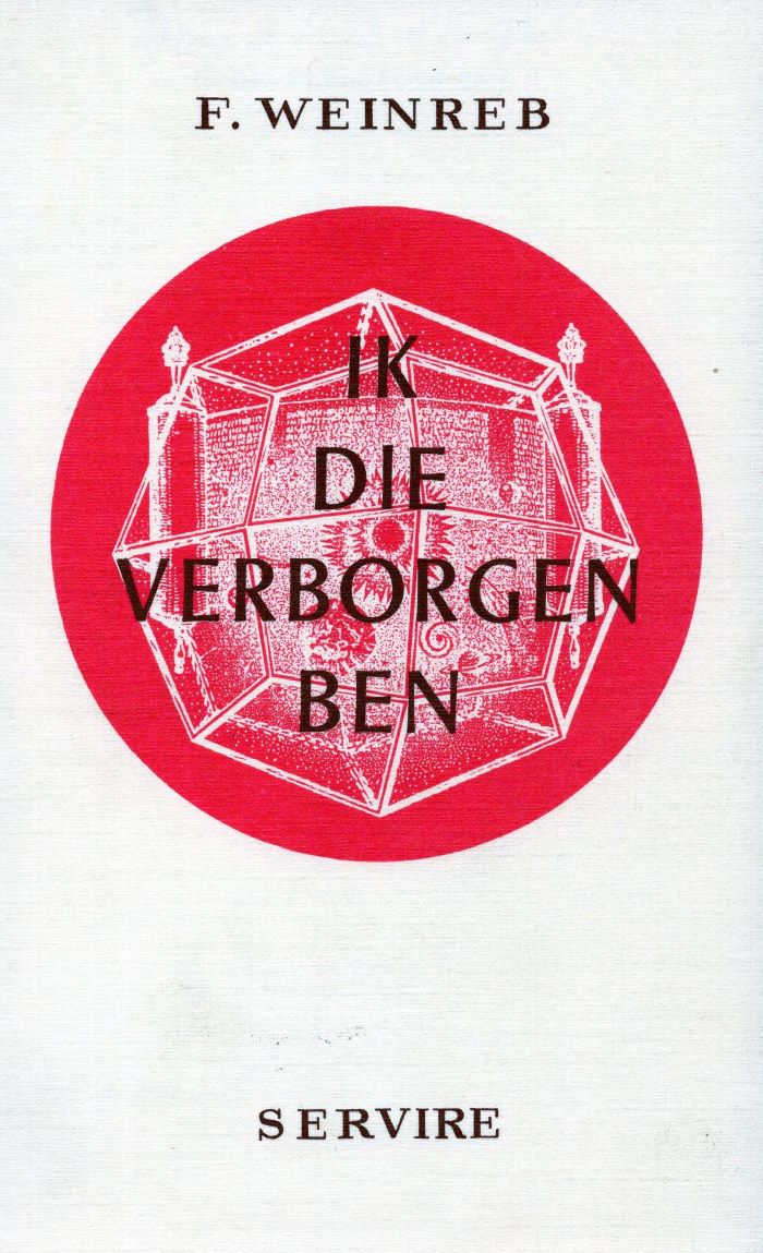 Ik die verborgen ben