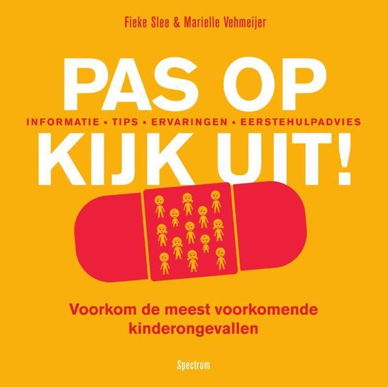 Pas op, kijk uit!-Fieke Slee-9789000339693