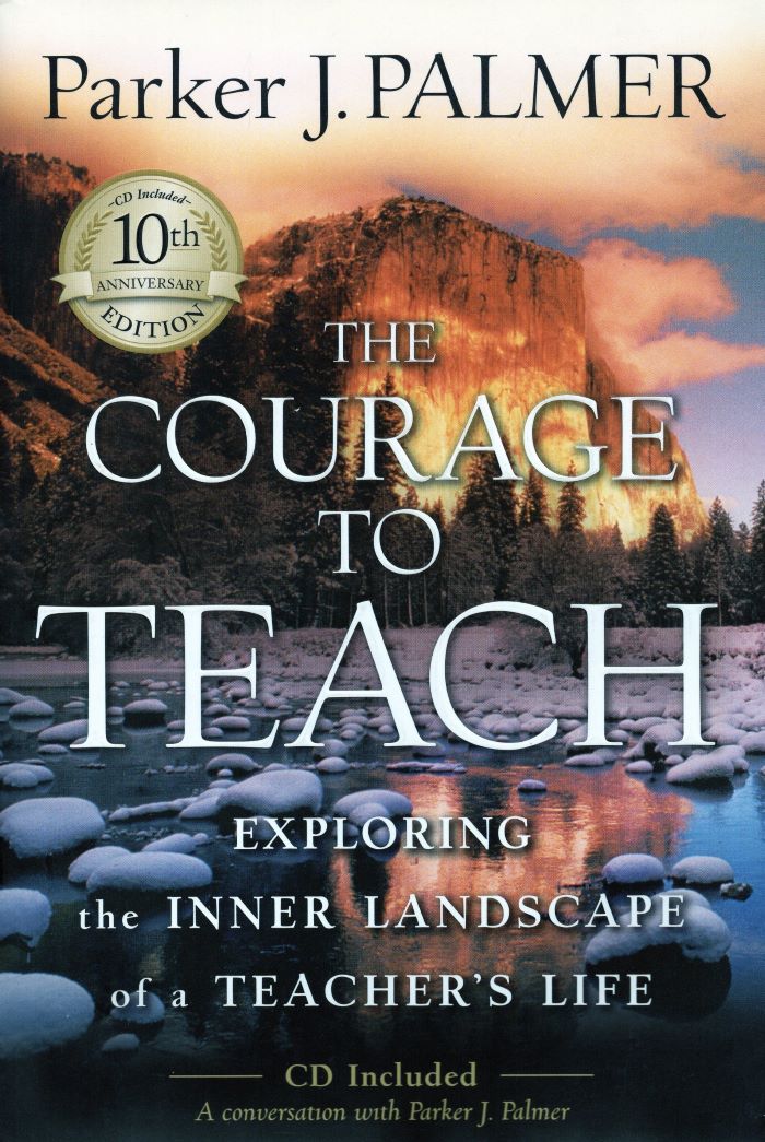 The Courage to Teach