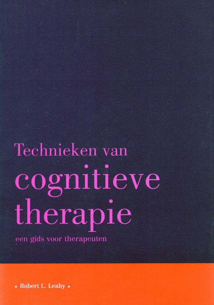 Technieken van cognitieve therapie - Robert L. Leahy - 9789057121821