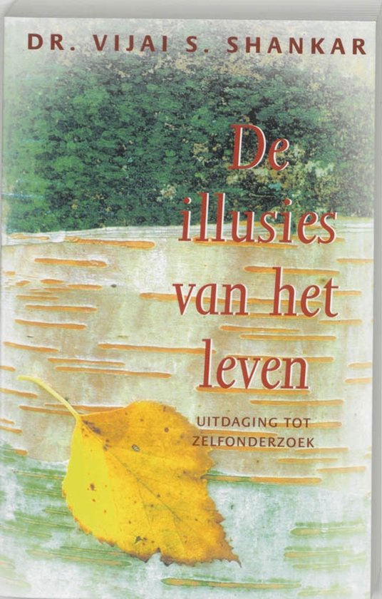 De illusie van het leven