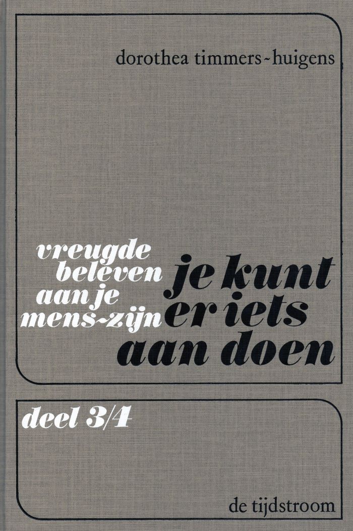 Vreugde beleven aan je mens-zijn deel 3 en 4