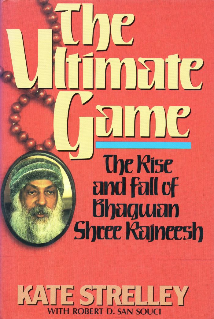 The Ultimate Game - The Rise and Fall of Bhagwan Shree Rajneesh