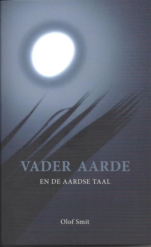 Vader aarde en de aardse taal
