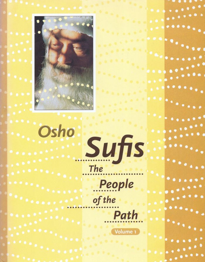 Sufis: The People of the Path Volume 1