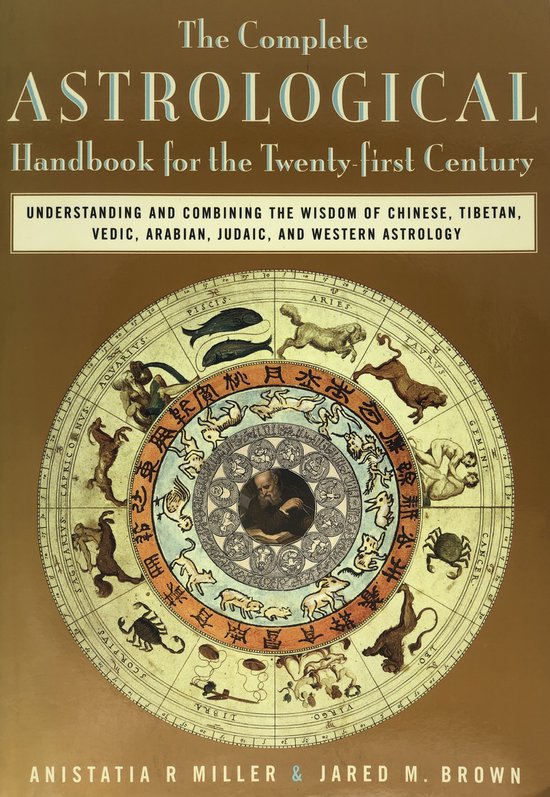 The Complete Astrological Handbook for the Twenty-First Century