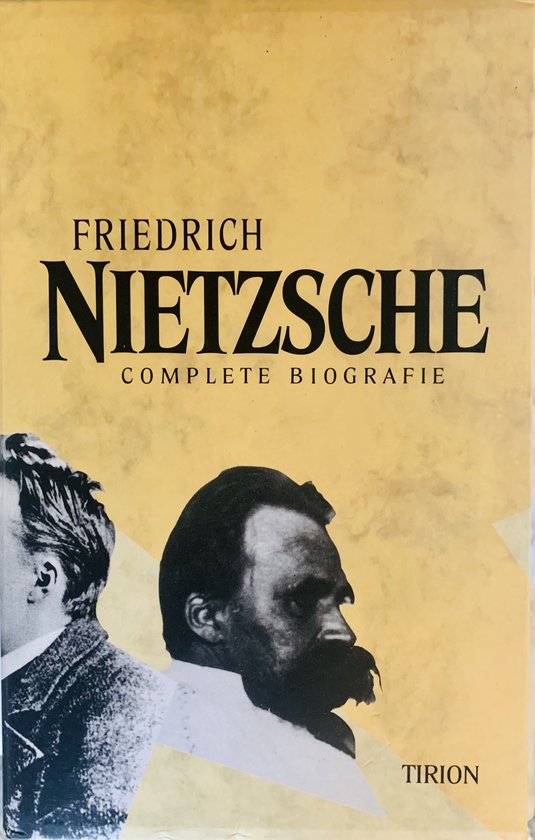 Friedrich Nietzsche - Complete Biografie Deel 2