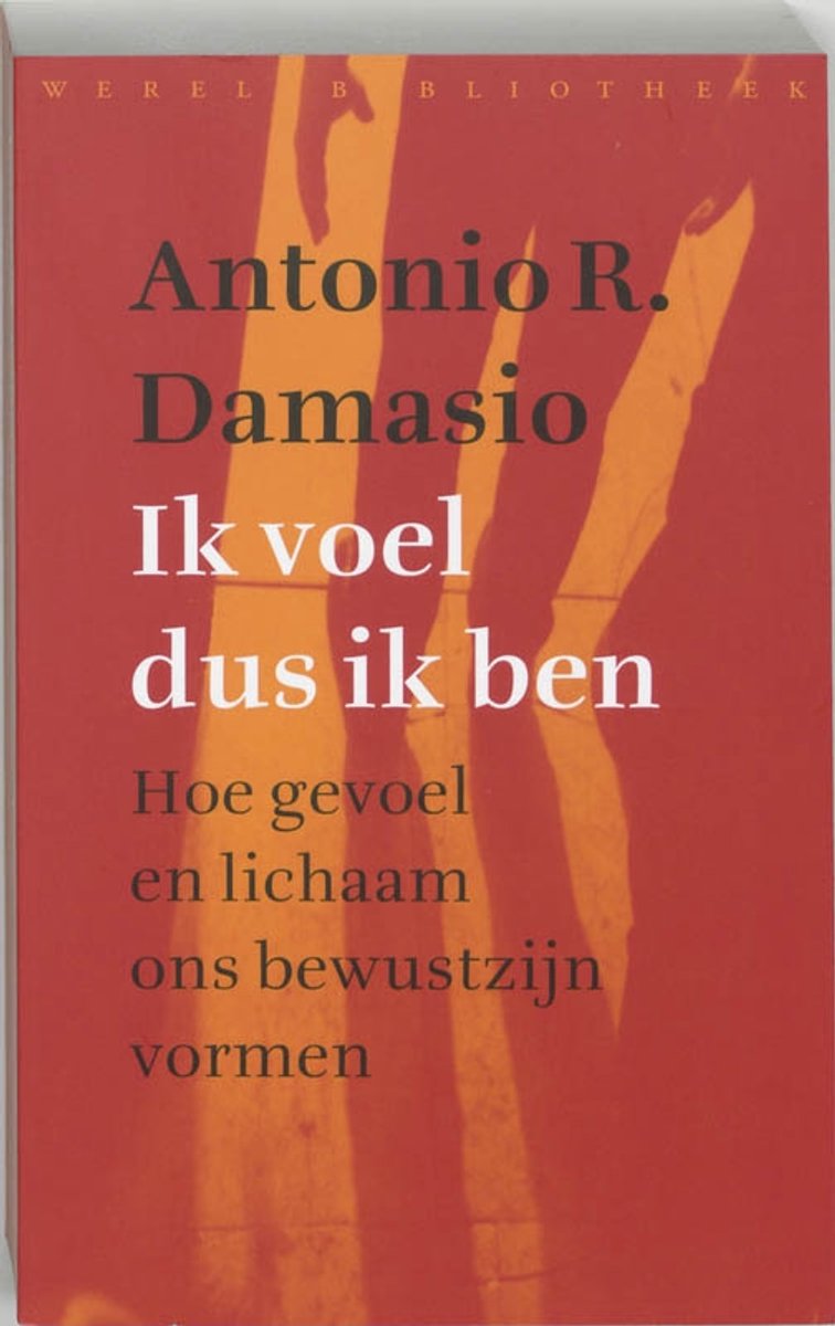 Ik voel dus ik ben