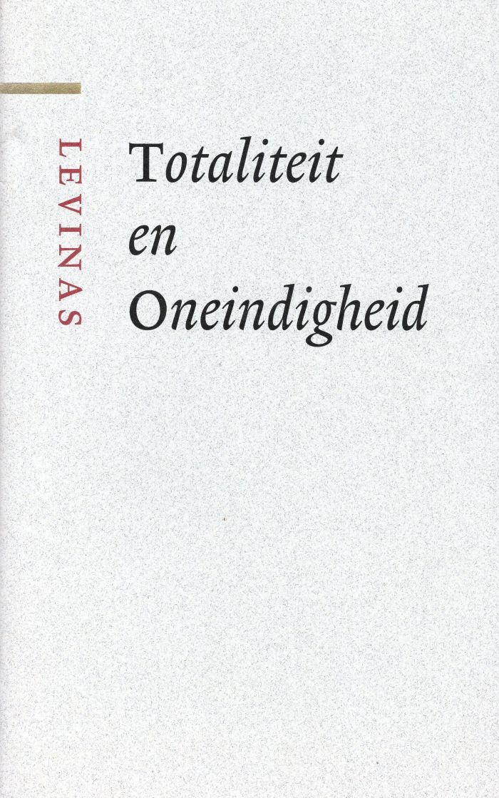 Totaliteit en Oneindigheid