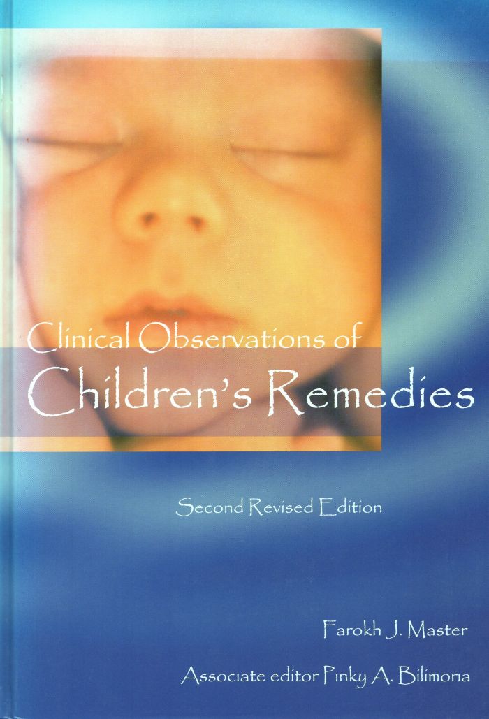 Clinical Observations of Children's Remedies - Farokh J. Master - 9789074456111