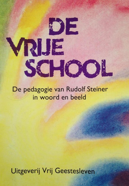 De vrije school