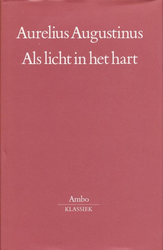 Als licht in het hart