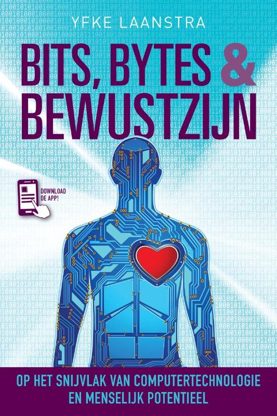 Bits, bytes & bewustzijn - Yfke Laanstra - 9789492500151