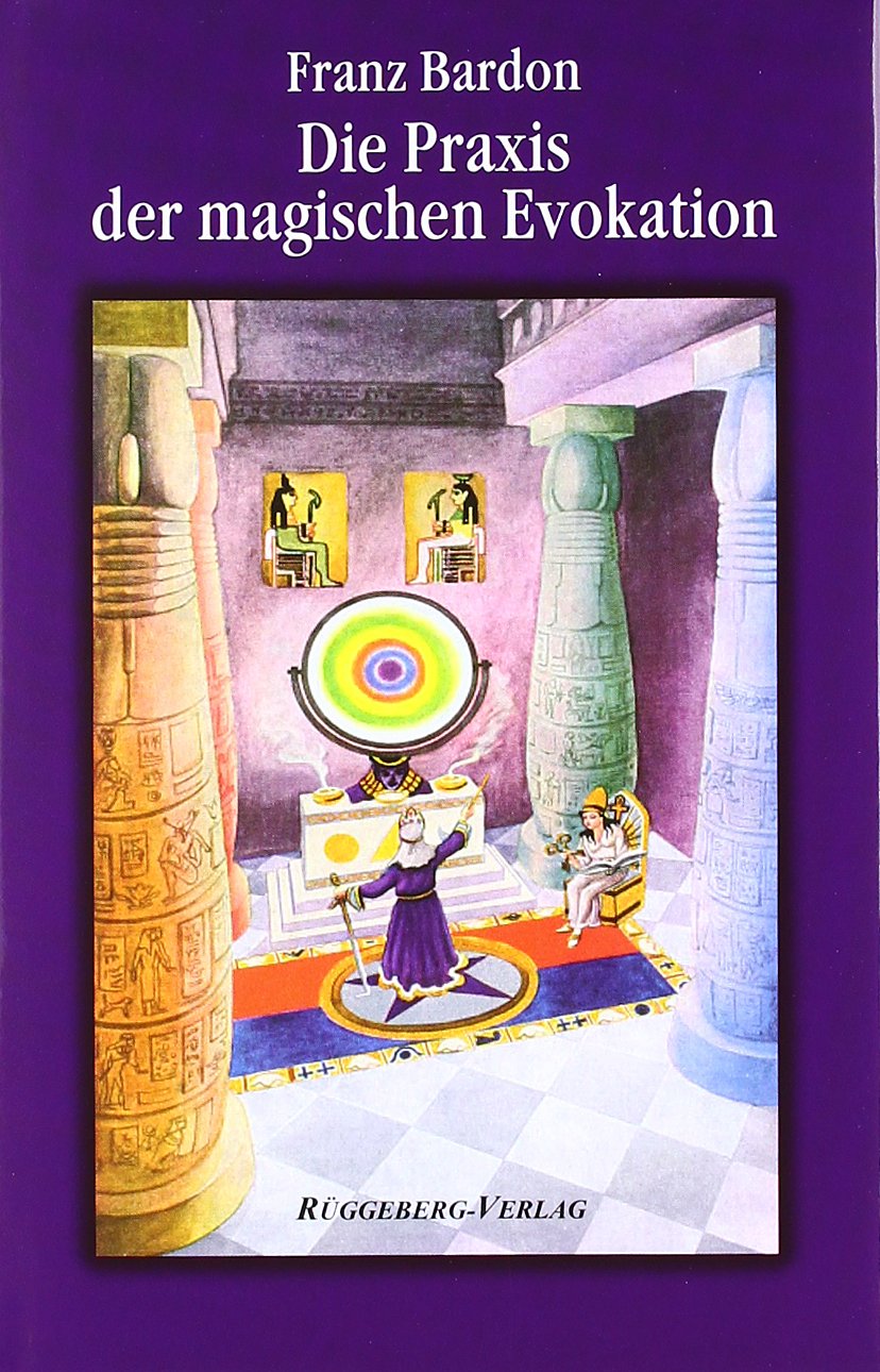 Die Praxis der magischen Evokation