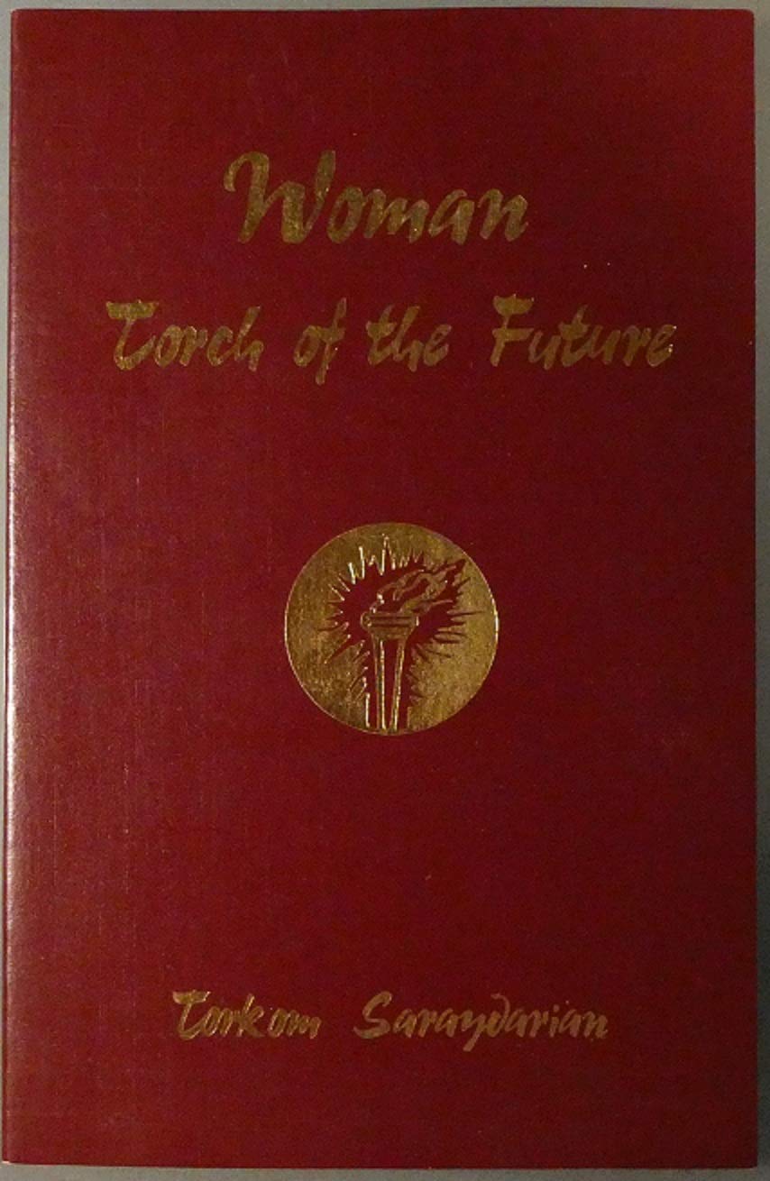 Woman, Torch of the Future - Torkom Saraydarian - 9780929874333