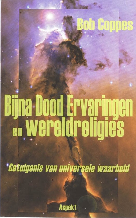 Bijna dood ervaringen en wereldreligies