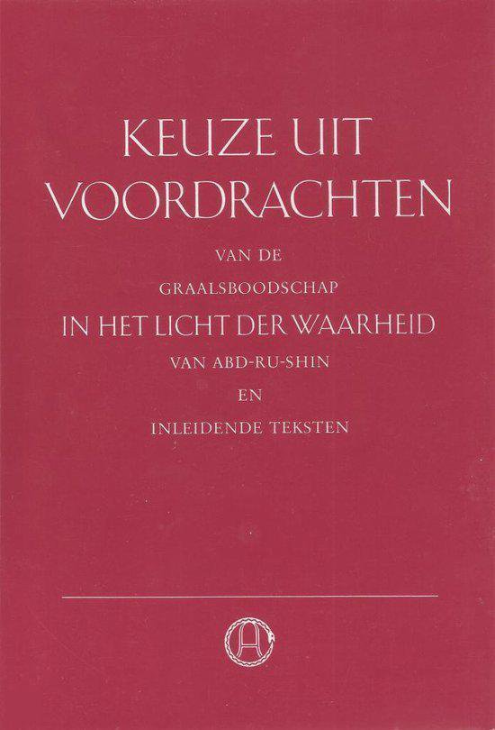 Keuze uit voordrachten van de graalsboodschap 'In het licht der waarheid'