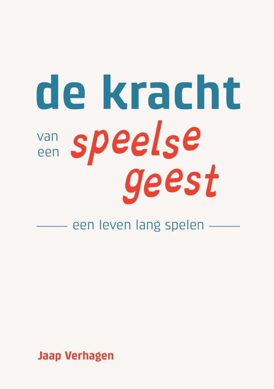 De kracht van een speelse geest