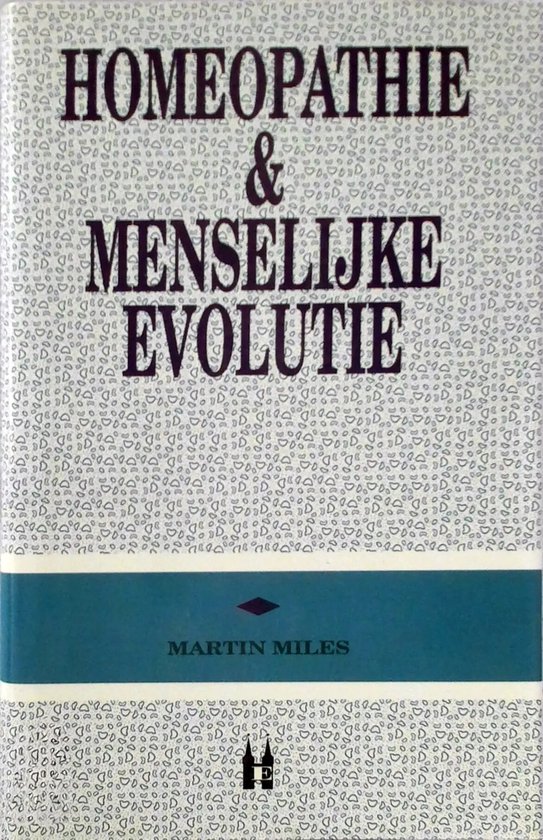 Homeopathie & menselijke evolutie
