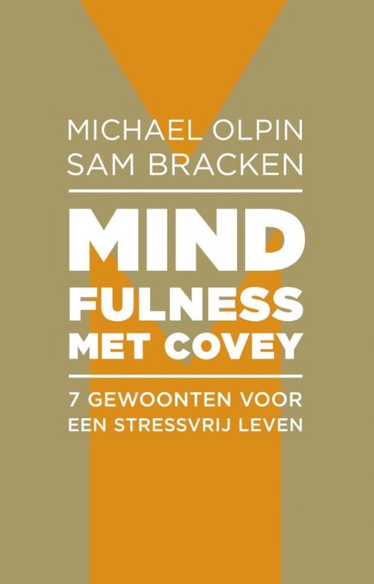 Mindfulness met Covey