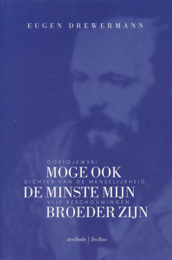 Moge ook de minste mijn broeder zijn