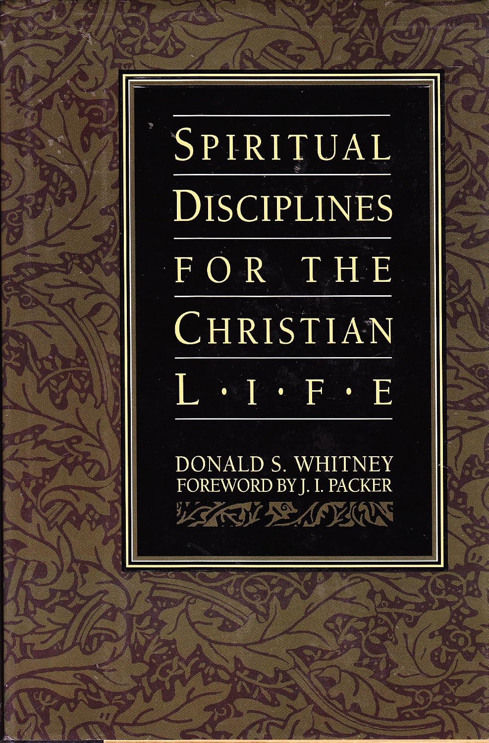 Spiritual Disciplines for the Christian Life