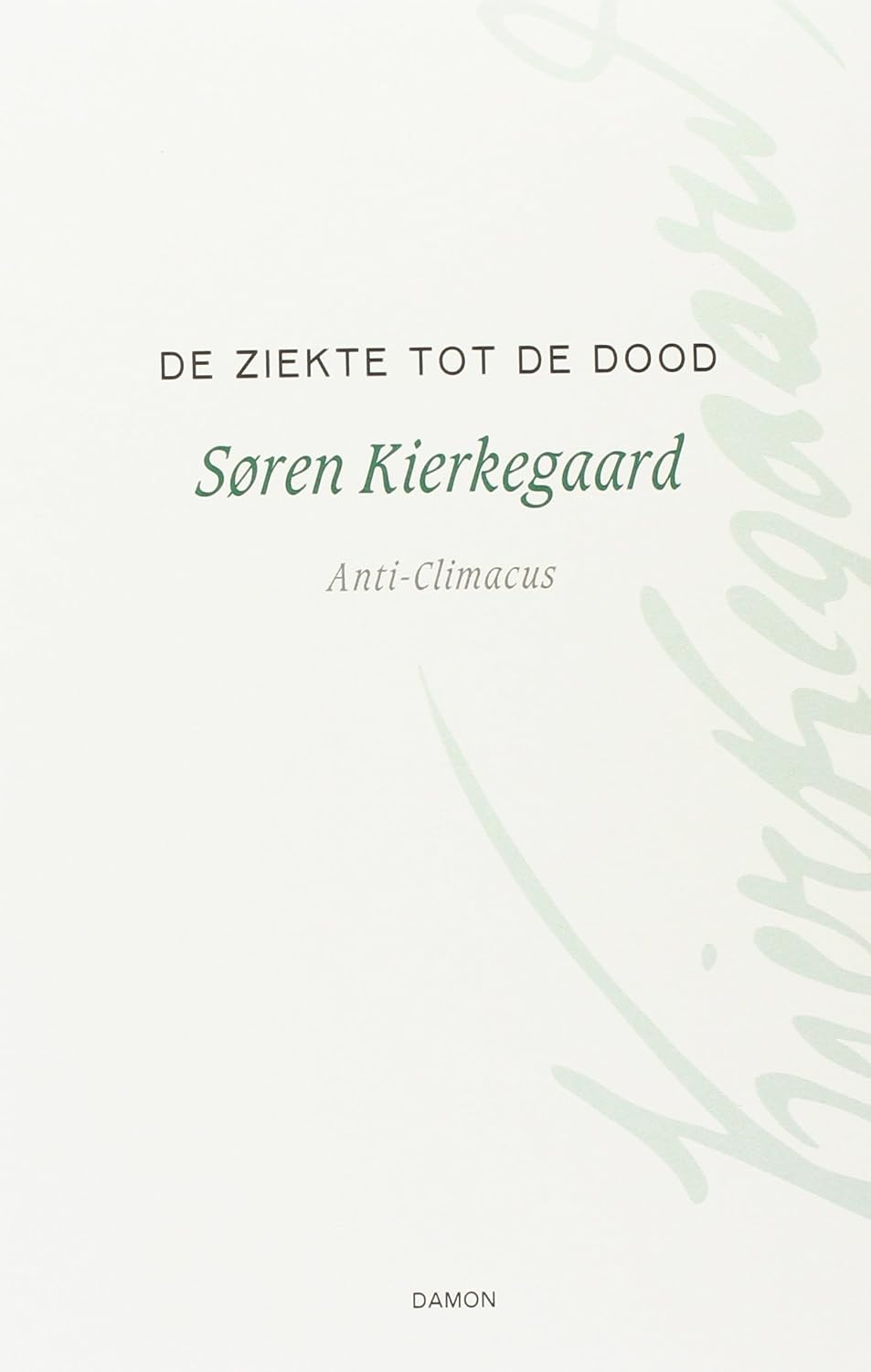 De ziekte tot de dood