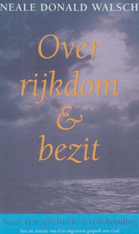 Over rijkdom & bezit